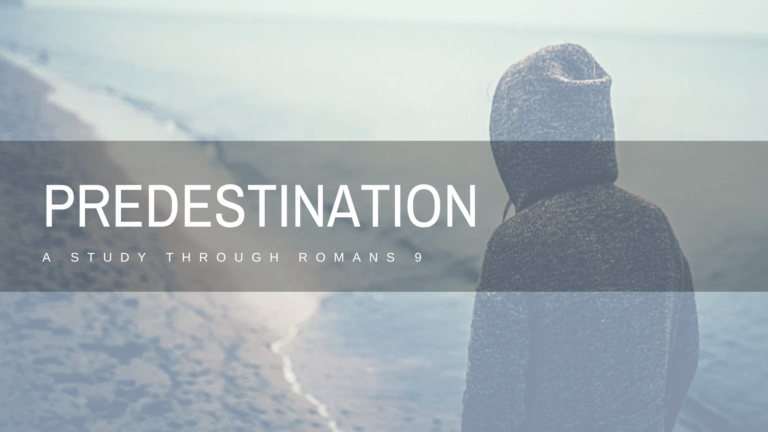 Predestination and Romans 9